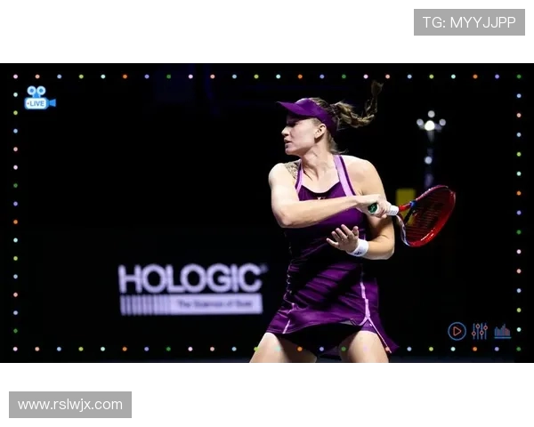 莱巴金娜直落两盘击败萨巴伦卡首夺总决赛冠军创造职业生涯新辉煌